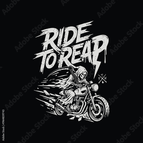 Vintage Gritty RIDE TO REAP Grim Reaper Skull Biker Illustration