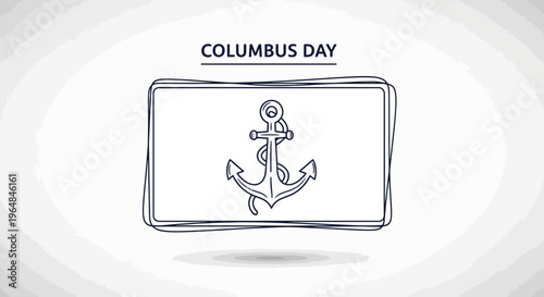 Abstract line art illustration for Columbus Day featuring a nautical anchor symbol in a sketch