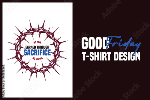 Good Friday themed t-shirt design with crown of thorns and sacrifice text on white mockup