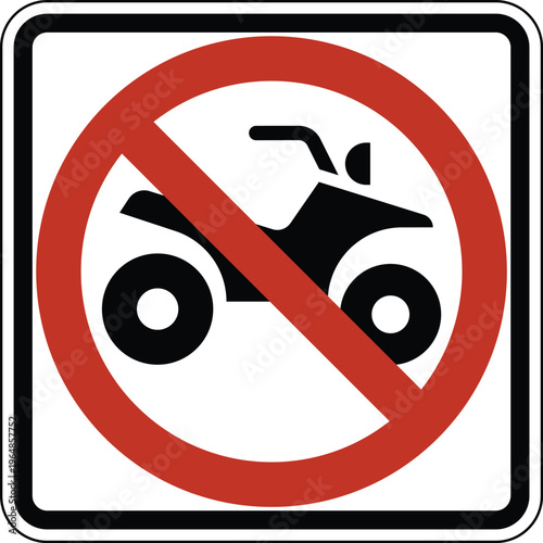No All-Terrain Vehicles US Road Sign Vector Illustration ATV Prohibited Restriction Symbol
