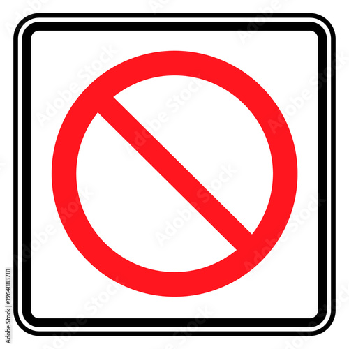 prohibited icon, no entry symbol, restriction sign, forbidden access mark, stop permission concept