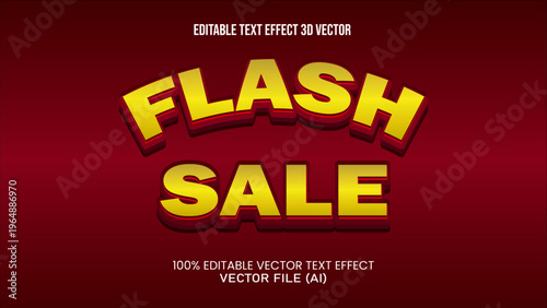 '' FLASH SALE ''EDITABLE TEXT EFFECT 3D VECTOR FOR ALL YOUR NEEDS