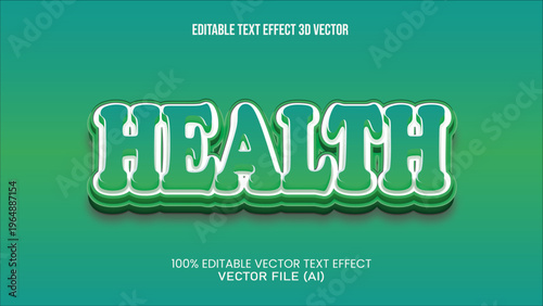 '' HEALTH '' EDITABLE TEXT EFFECT 3D VECTOR FOR ALL YOUR NEEDS
