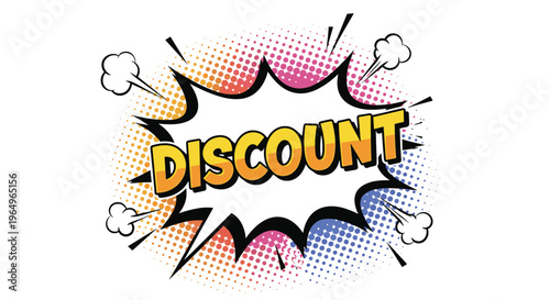 Bold yellow DISCOUNT text in a dynamic comic book style explosion bubble with colorful halftone patterns and white smoke clouds.