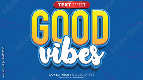 3d text effect good vibes theme