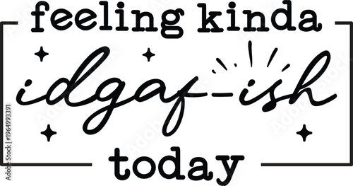 Funny Sarcastic SVG Quote, Typography SVG Design