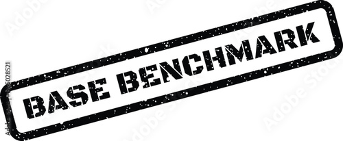 Photos Grunge textured rectangular stamp illustration presenting BASE BENCHMARK indicat