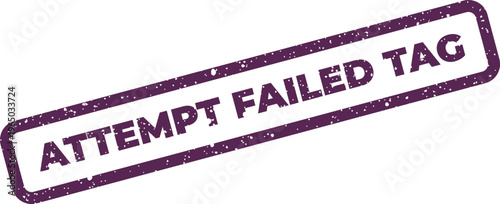 Εκτύπωση καμβά Grungy textured rubber stamp showing a failed attempt with the distinct word tag
