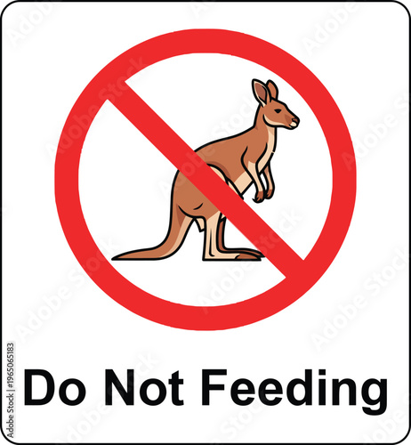 Do Not Feed Kangaroo Warning Sign with Prohibition Symbol and Wildlife Illustration