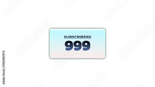999 Subscribers Completed 