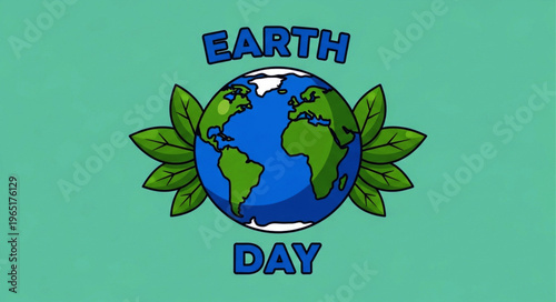 Earth Day Illustration with Globe and Green Leaves on Teal Background