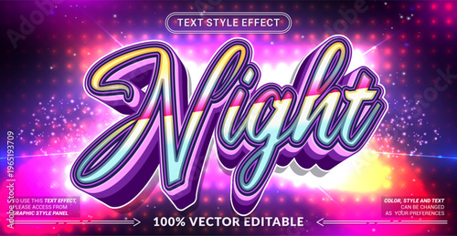 Editable text effect vector “Night” features bold glowing 3D lettering with neon lights, disco rhythm vibes, and vibrant nightlife energy for party posters and club events.