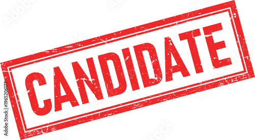 Red Distressed Rubber Stamp with Candidate Text in a Rectangular Frame