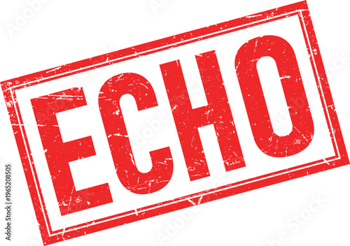 Grunge Rubber Stamp Impression of the Word ECHO in a Red Square