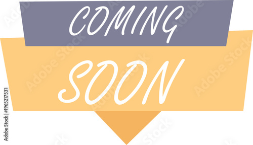 Coming soon icon collection group modern announcement sign symbol label badge notice message update release launch reminder alert marketing promotion design flat vector.