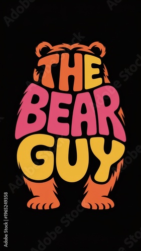 Bear shaped typography with colorful text the bear guy on black background, playful bold design for poster and apparel print