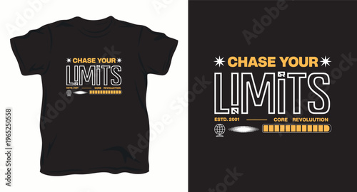 Chase your limits quote with loading bar and globe icon for t shirt design