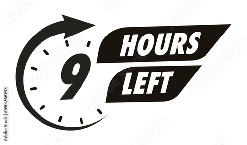 Timer 9 hours left with arrow watch sticker for promo offer, promotion, sale, social media post