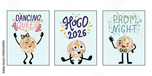 Homecoming and Prom night greeting card set. Cute disco ball characters with hand drawn retro lettering. Creative party invitation template with HOCO 2026 and Dancing Queen typography.