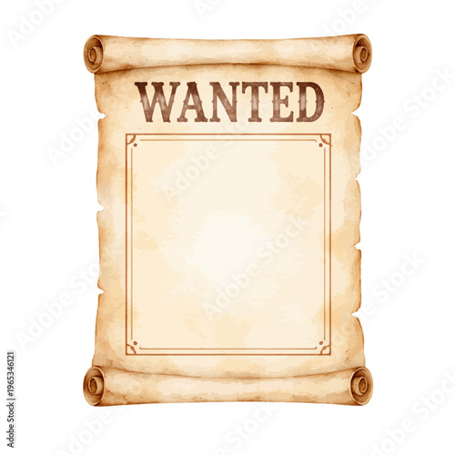 Fotografie Watercolor wanted poster template illustration, vintage western parchment scroll with copy space isolated on white background