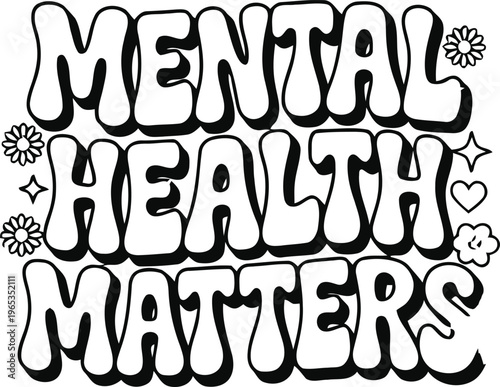 Mental health matters sign with a striking black and white design