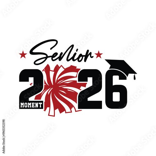 Senior 2026 Moment Graduation Typography with Firework Element Vector Isolated on White Background