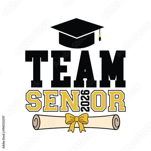 Team Senior 2026 Varsity Typography with Diploma Vector Isolated on White Background