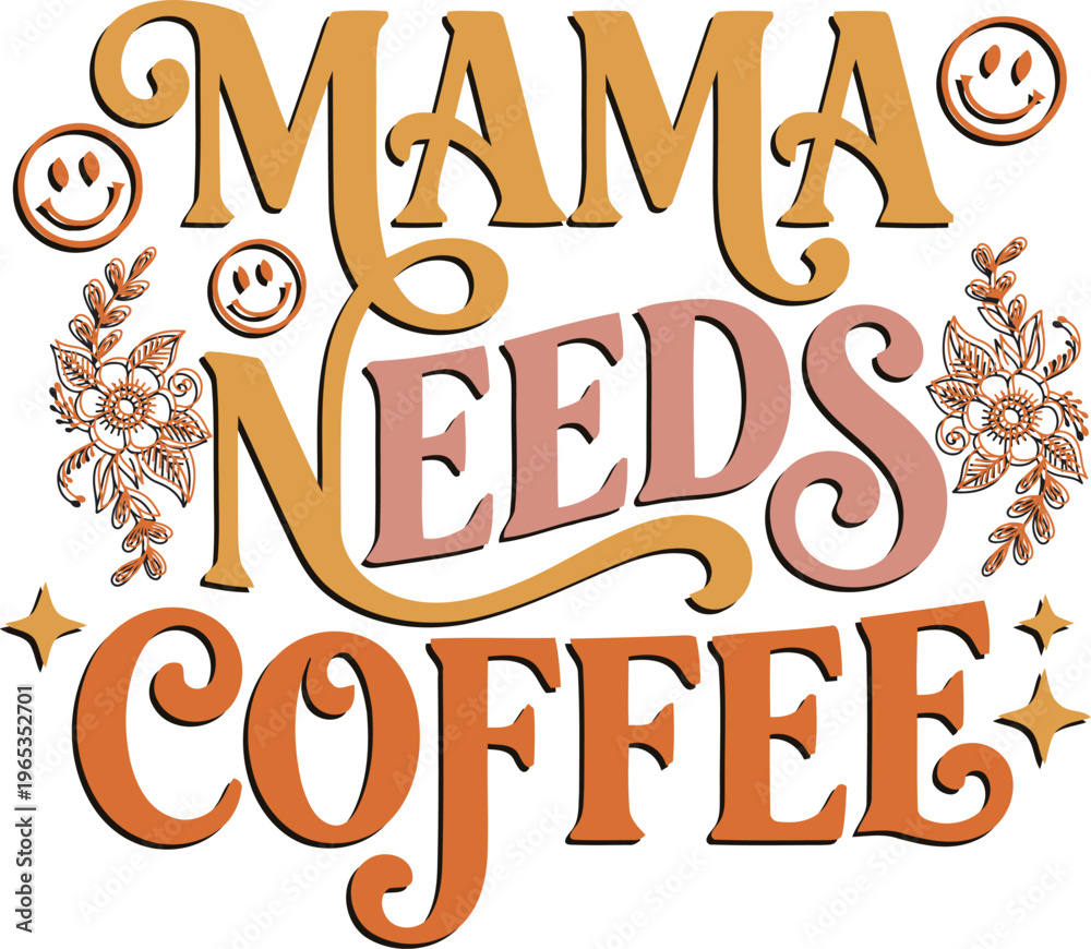 Obraz premium Mom needs coffee to stay energized and manage daily tasks