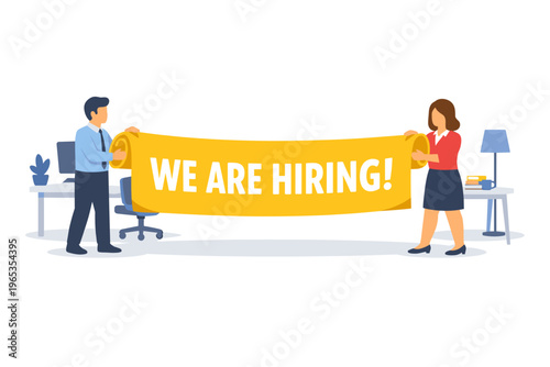 Two Business People Holding a Large Yellow Banner That Says We Are Hiring.