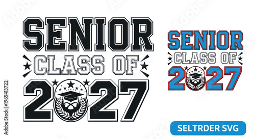 Senior Class of 2027 Graduation Design with Cap and Diploma