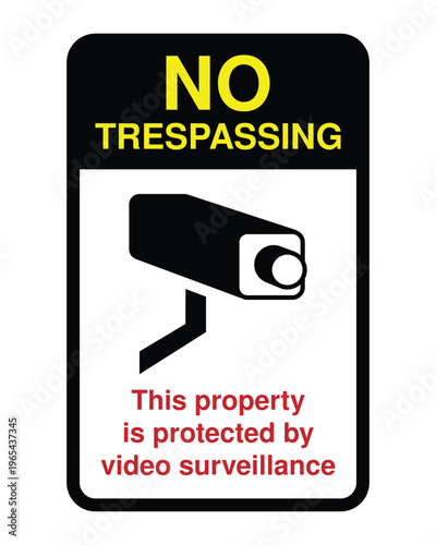 No Trespassing CCTV Security Sign Video Surveillance Property Protected Black
