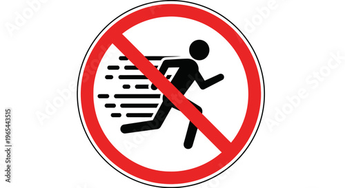 A person runs quickly across a sign with a prohibition symbol.