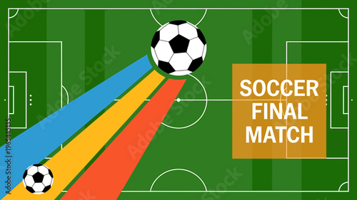 Soccer final match illustration with balls and colorful lines on green football field