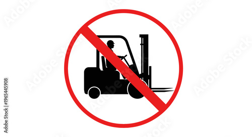A forklift operator is prohibited from driving in this area with a clear sign.