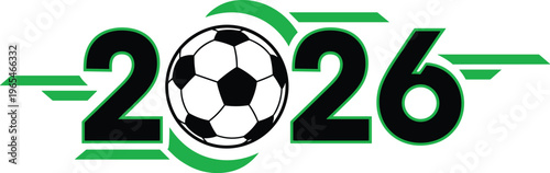 2026 soccer typography with football ball modern vector illustration representing sport tournament concept dynamic design