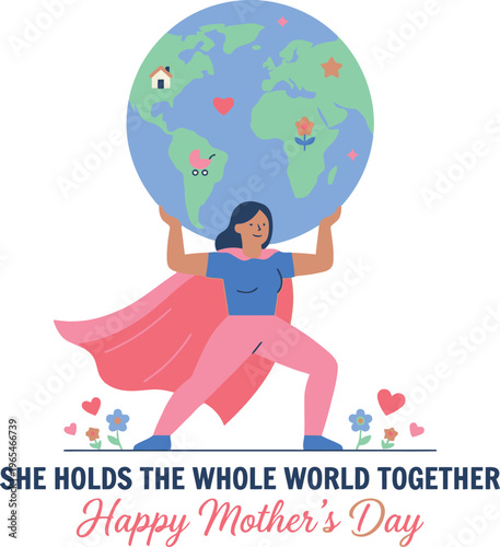 Supermom Holds the Whole World Together Happy Mother's Day Empowerment Card Celebrating Maternal Strength and Sacrifice
