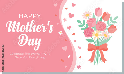  Happy Mother's Day Banner Greeting Card with Flower Bouquet Celebrating the Woman Who Gave Everything for Seasonal Gifting