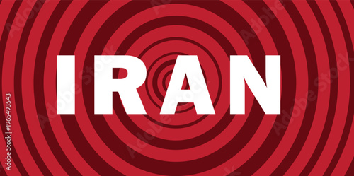 Iran text typography on red hypnotic background, middle east country name graphic, concentric circle pattern vector illustration