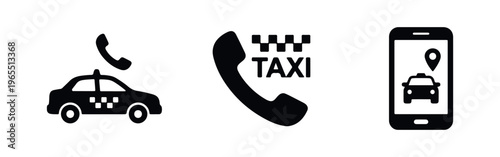 Set of black taxi service icons including a car with a phone, a taxi call symbol, and a smartphone app for ride-hailing on a white background.