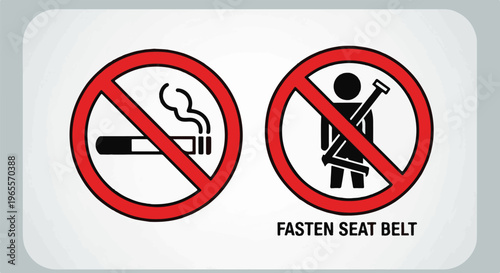 Two prohibition signs no smoking and fasten seat belt