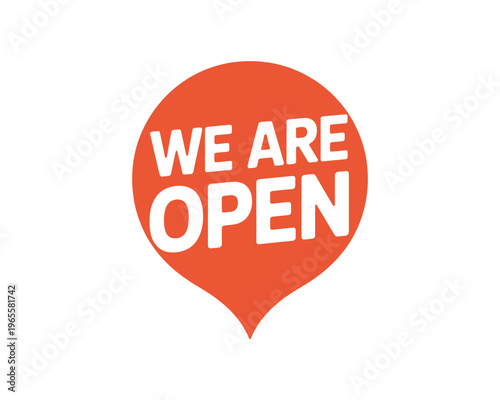 Bright red circle sign displaying the message we are open in white