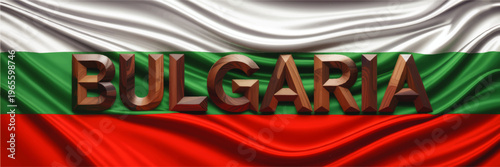 Bulgaria flag with wooden 3D text, realistic wavy tricolor banner in white green red, patriotic Bulgarian background illustration