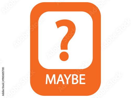 Orange Question Mark Maybe Icon - Uncertainty and Pending Decision Signage