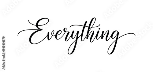 You are everything. lettering and all elements in black. Vector style. AWhite background. Pure white background. Perfect isolation and visual consistency.