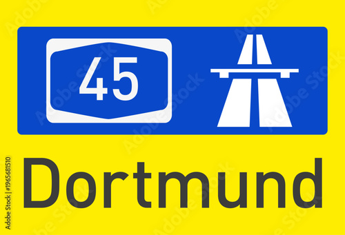 Verkehrszeichen, Autobahn A 45, Dortmund