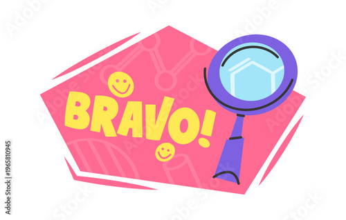 Bravo lettering with magnifying glass and smiley on abstract badge, bold typography and geometric shapes
