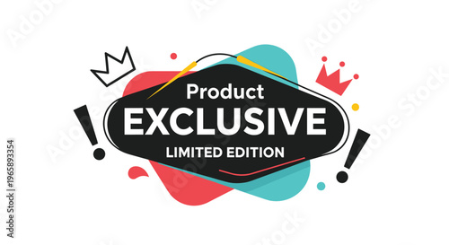 Exclusive product limited edition badge with abstract shapes exclamation marks and crowns for premium branding.