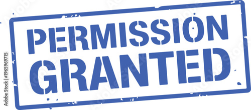 permission granted, approved stamp, approval text, red stamp, granted permission, official approval, authorization, permit sign, allowed sign, acceptance label,
