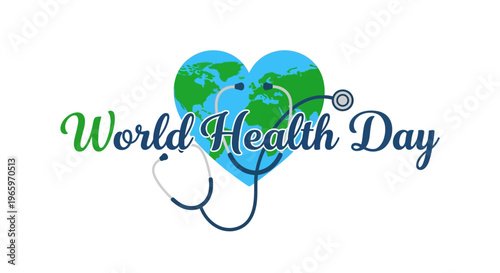 A clean and modern flat design vector illustration featuring "World Health Day" typography alongside universal health symbols like a globe, heart, and medical cross, conveying global well-being. 