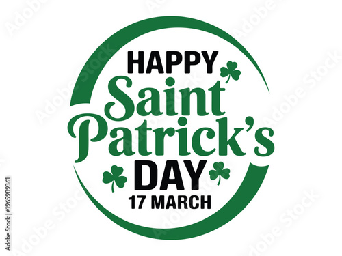 Happy Saint Patrick's Day inscription enclosed within a solid green circular frame element.